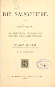 Cover of: Die säugetiere.: Einführung in die anatomie und systematik der recenten und fossilen Mammalia