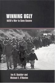 Cover of: Winning Ugly: Nato's War to Save Kosovo