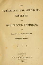 Die schädlichen und nützlichen insekten by Shonen Matsumura