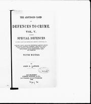 The Adjudged cases on defences to crime.  Vol. V