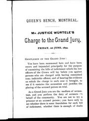 Cover of: Mr. Justice Würtele's charge to the Grand Jury, Friday, 1st June, 1894