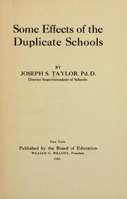 Cover of: Some effects of the duplicate schools