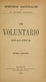 Cover of: Un voluntario realista. by Benito Pérez Galdós