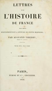 Cover of: Lettres sur l'histoire de France: pour servir d'introduction a l'etude de cette histoire