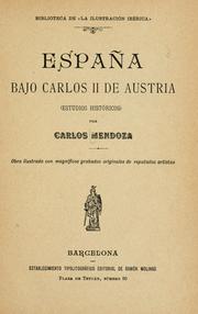 Cover of: España bajo Carlos II de Austria: (estudios históricos)