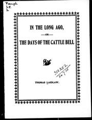 Cover of: In the long ago, or, The days of the cattle bell | 