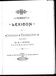 Cover of: Pocket lexicon of Canadian freemasonry by by W.J. Morris.