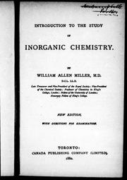 Cover of: Introduction to the study of inorganic chemistry by by William Allen Miller.