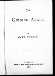 The guiding angel by Kate Murray