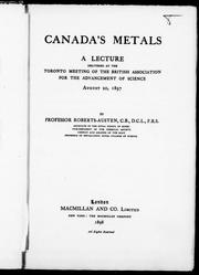 Canada's metals by Roberts-Austen, W. C. Sir