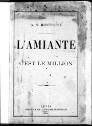 Cover of: L' amiante c'est le million by André-Napoléon Montpetit