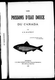 Les poissons d'eau douce du Canada by André-Napoléon Montpetit