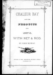 Cover of: Chaleur Bay and its products for 1887-8, with net and rod
