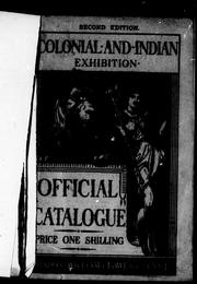 Colonial and Indian Exhibition, 1886 by Colonial and Indian Exhibition