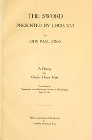 Cover of: The sword presented by Louis XVI to John Paul Jones