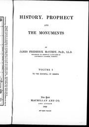 Cover of: History, prophecy and the monuments by McCurdy, James Frederick