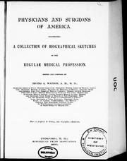 Cover of: Physicians and surgeons of America: a collection of biographical sketches of the regular medical profession