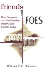 Cover of: Friends and Foes by Rebecca K. C. Hersman