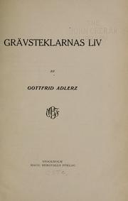 Cover of: Grävsteklarnas liv. by Gottfrid Agaton Adlerz