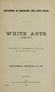 Cover of: White ants (Termitidæ) ... by Walter W. Froggatt