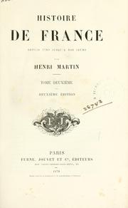 Histoire de France depuis 1789 jusqu'à nos jours by Henry Marie Radegonde Martin