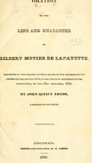 Oration on the life and character of Gilbert Motier de Lafayette by John Quincy Adams