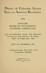 Cover of: Officers, Board of management, standing committees.: List of Officers from the organization of the society in April, 1890, to February, 1916.