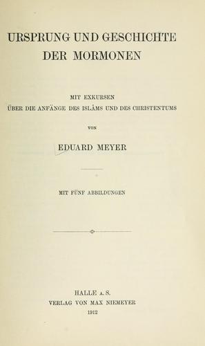 Ursprung und Geschichte der Mormonen by Eduard Meyer