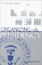 Cover of: Organizing the Presidency