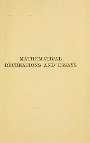 Cover of: Mathematical recreations and essays. by W. W. Rouse Ball