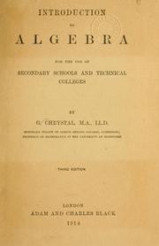 Cover of: Introduction to algebra for the use of secondary schools and technical colleges by George Chrystal