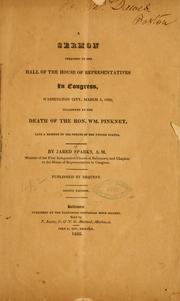 Cover of: sermon, preached in the hall of the House of representatives in Congress: Washington city, March 3, 1822; occasioned by the death of the Hon. Wm. Pinkney, late a member of the Senate of the United States.