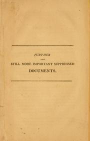 Cover of: Further and still more important suppressed documents. by 