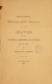 Cover of: Major-General Winfield Scott Hancock: oration at the national cemetery, Gettysburg, May 29, 1886