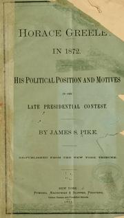 Cover of: Horace Greeley in 1872.