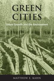 Green Cities by Matthew E. Kahn