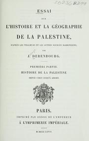 Cover of: Essai sur l'histoire et la géographie de la Palestine: d'après les Thalmuds et les autres sources rabbiniques