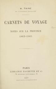 Cover of: Carnets de voyage: notes sur la Province, 1863-1865.