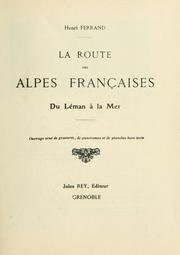 Cover of: La route des Alpes francaises du Leman a la mer by Henri Marc Ferrand