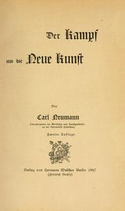Cover of: Der Kampf um die neue Kunst by Neumann, Carl
