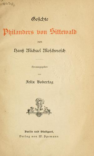 Gesichte Philanders von Sittenwald by Hans Michel Moscherosch