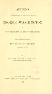 Cover of: Address [in] commemoration of the inauguration of George Washington as first president of the United States by Melville Weston Fuller