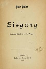 Cover of: Eisgang: modernes Schauspiel in vier Aufzügen.