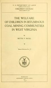 Cover of: The welfare of children in bituminous coal mining communities in West Virginia