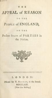 Cover of: appeal of reason to the people of England, on the present state of parties in the nation.
