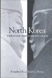 Cover of: North Korea through the looking glass by Kong Dan Oh