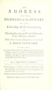 An address to the members of the senate of the University of Cambridge, on the attention due to worth of character from a religious society by Gordon, John Archdeacon of Lincoln.