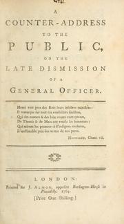 Cover of: counter-address to the public, on the late dismission of a general officer.