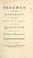 Cover of: A defence of the minority in the House of Commons, on the question relating to general warrants.