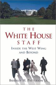 Cover of: The White House staff by Bradley H. Patterson